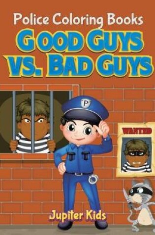 Cover of Good Guys vs. Bad Guys