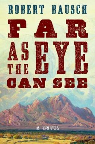 Cover of Far as the Eye Can See