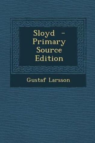 Cover of Sloyd - Primary Source Edition