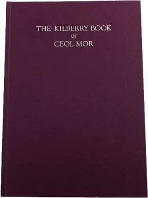 Book cover for The Kilberry Book of Ceol Mor