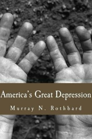 Cover of America's Great Depression (Large Print Edition)