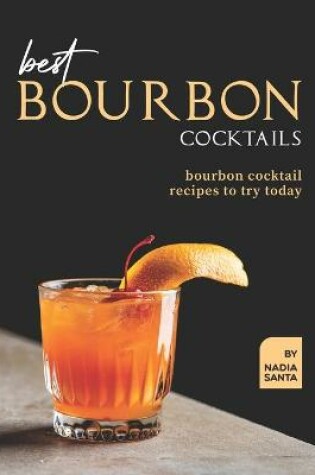 Cover of Best Bourbon Cocktails