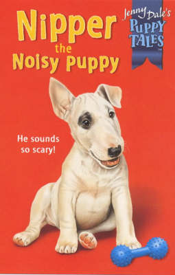 Book cover for Nipper the Noisy Puppy