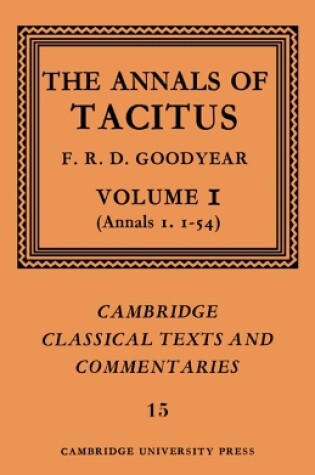 Cover of The Annals of Tacitus: Volume 1, Annals 1.1-54