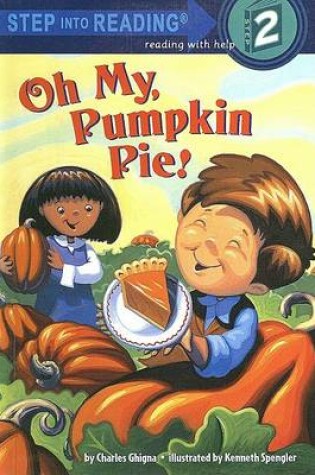 Cover of Oh My, Pumpkin Pie!