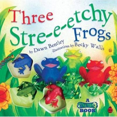 Book cover for Three Stre-e-etchy Frogs