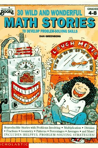 Cover of Thirty Wild and Wonderful Math Stories to Develop Problem-Solving Skills