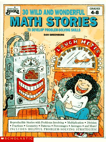 Cover of Thirty Wild and Wonderful Math Stories to Develop Problem-Solving Skills