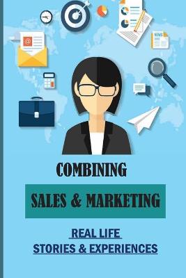 Cover of Combining Sales & Marketing