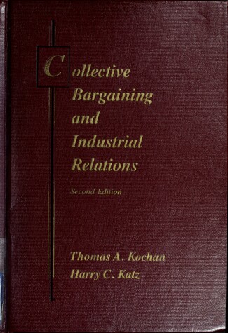 Book cover for Collective Bargaining and Industrial Relations