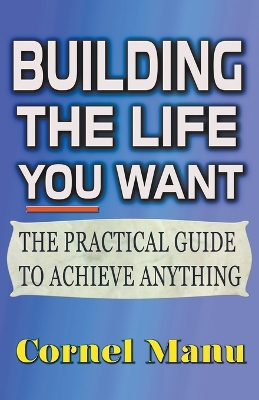 Book cover for Building The Life You Want