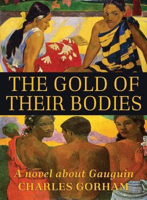 Book cover for The Gold of Their Bodies