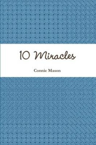 Cover of 10 Miracles