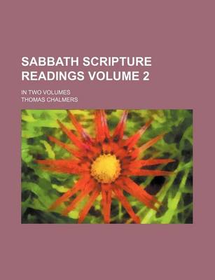 Book cover for Sabbath Scripture Readings Volume 2; In Two Volumes