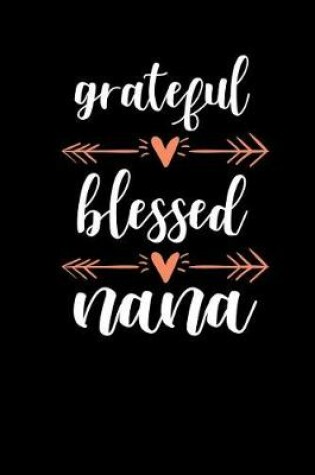 Cover of Grateful Blessed Nana
