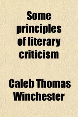 Book cover for Some Principles of Literary Criticism