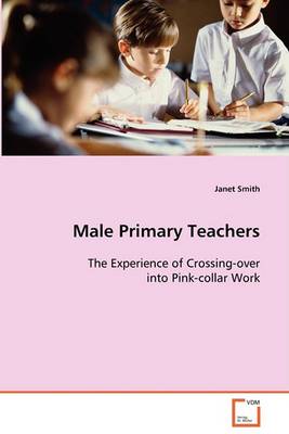 Book cover for Male Primary Teachers