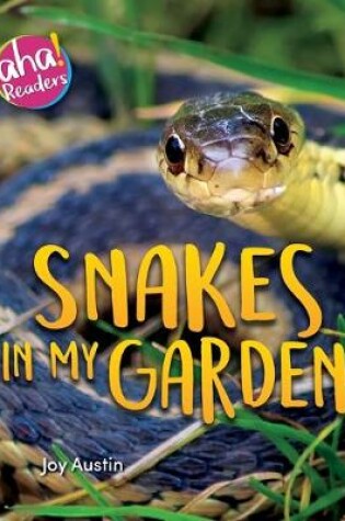 Cover of Snakes in My Garden