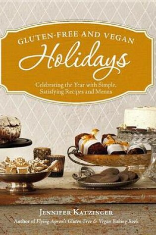 Cover of Gluten-Free and Vegan Holidays