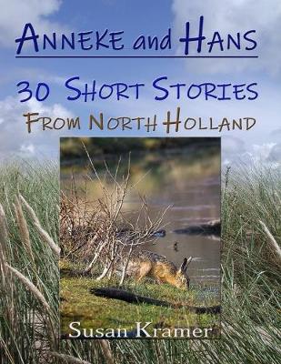 Book cover for Anneke and Hans – 30 Short Stories from North Holland