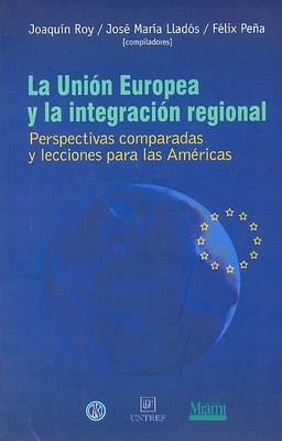 Book cover for La Union Europea y La Integracion Regional