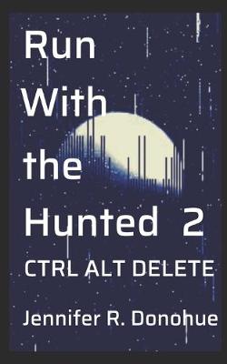 Book cover for Run With the Hunted 2