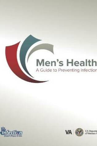 Cover of Men's Health Guide. A Guide to Preventing Infections