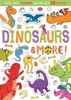 Cover of Dinosaurs & More!