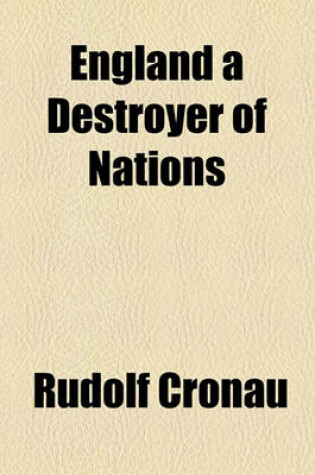 Cover of England a Destroyer of Nations