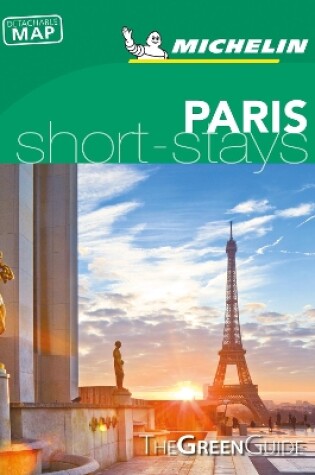 Cover of Paris - Michelin Green Guide Short Stays