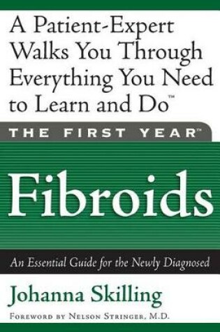 Cover of The First Year: Fibroids