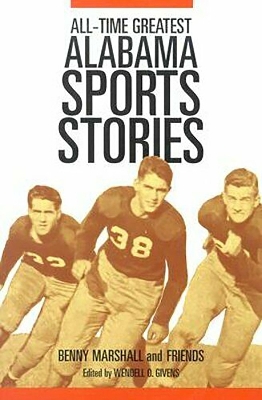 Book cover for All-Time Greatest Alabama Sports Stories