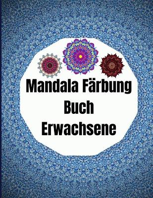 Book cover for Mandala Farbung Buch Erwachsene