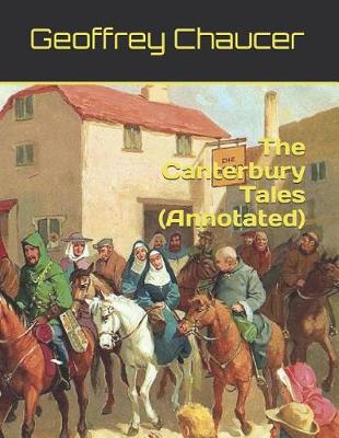 Book cover for The Canterbury Tales (Annotated)