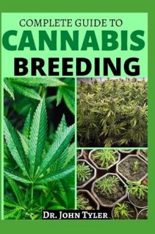 Cover of Complete Guide to Cannabis Breeding