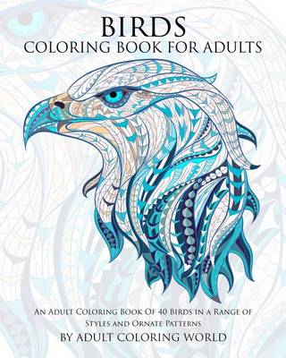 Cover of Birds Coloring Book For Adults