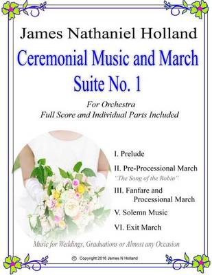 Book cover for Ceremonial Music and March Suite No. 1