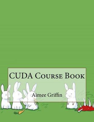 Book cover for Cuda Course Book