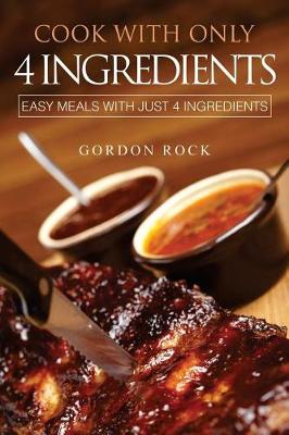 Book cover for Cook with Only 4 Ingredients