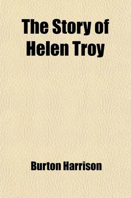 Book cover for The Story of Helen Troy