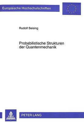 Cover of Probabilistische Strukturen Der Quantenmechanik