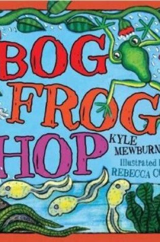 Cover of Bog Frog Hop