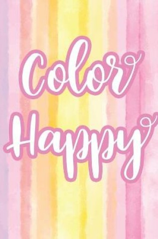 Cover of Color Happy