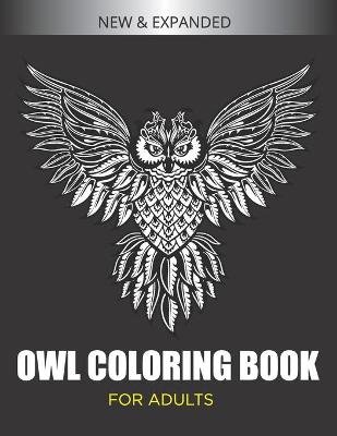 Book cover for Owl Coloring Book For Adults