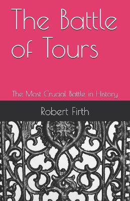 Book cover for The Battle of Tours