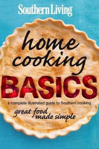 Cover of Southern Living Home Cooking Basics