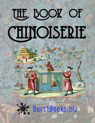 Book cover for The Book of Chinoiserie