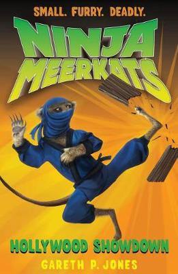 Book cover for Ninja Meerkats (#4): Hollywood Showdown