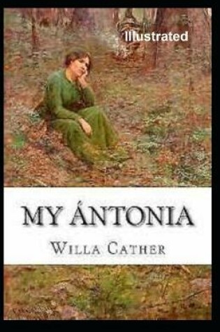 Cover of My Ántonia Illustrated