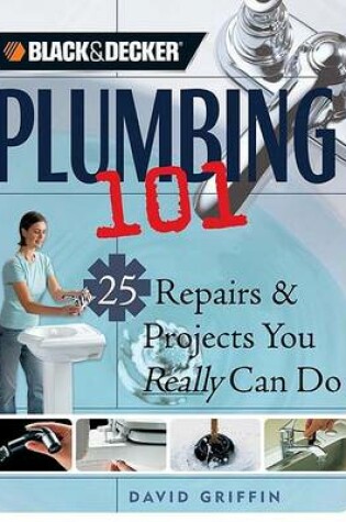 Cover of Black & Decker Plumbing 101